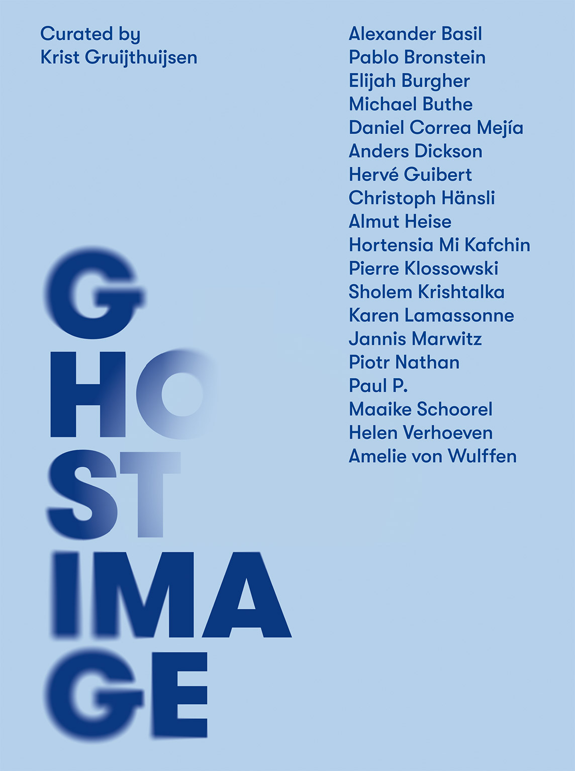 Ghost Image Exhibition at Galerie Judin, Curated by Krist Gruijthuijsen